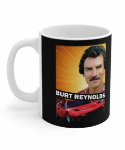 Burt Reynolds (Tom Selleck) - Mug 1 Burt Reynolds Tom Selleck Mug 2