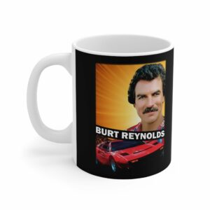 Burt Reynolds (Tom Selleck) – Mug
