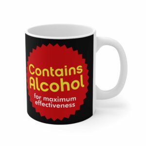 Contains Alcohol For Maximum Effectiveness – Mug
