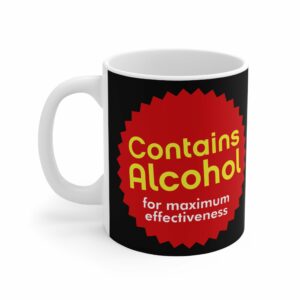 Contains Alcohol For Maximum Effectiveness – Mug