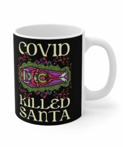 Covid Killed Santa Mug 1