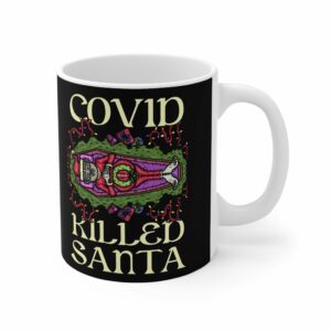 Covid Killed Santa – Mug