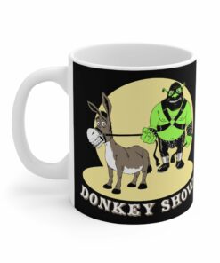 Donkey Show - Mug 1 Donkey Show Mug 2