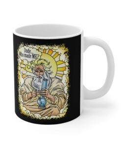 Dude Who Made Me Mug 1
