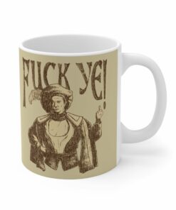 Fuck Ye Mug 1