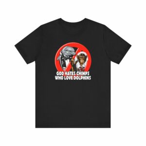 God Hates Chimps Who Love Dolphins