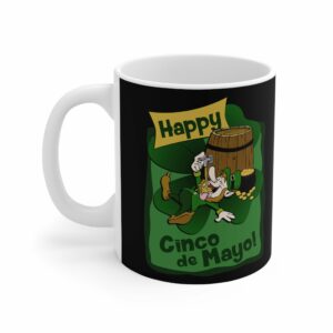Happy Cinco De Mayo! (St. Patrick’s Day) – Mug