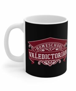 Home School Valedictorian - Mug 1 Home School Valedictorian Mug 2
