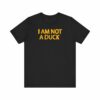 I Am Not A Duck