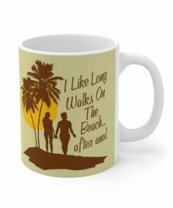 I Like Long Walks On The Beach After Anal Mug 1