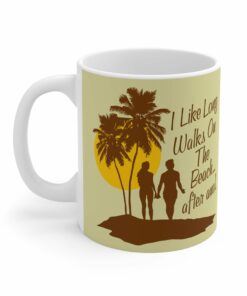 I Like Long Walks On The Beach After Anal - Mug 1 I Like Long Walks On The Beach After Anal Mug 2