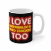 I Love Watermelon & Fried Chicken Too – Mug