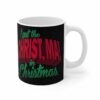 I Put The Christ Ma! In Christmas – Mug