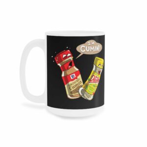 Im Cumin! Mug 5