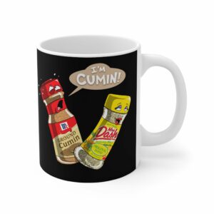 Im Cumin! Mug 7