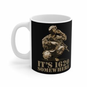 It’s 1620 Somewhere – Mug