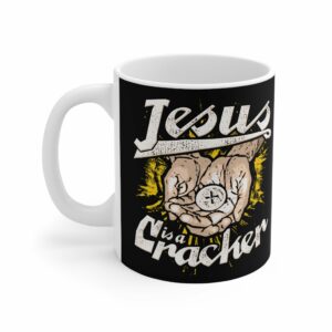 Jesus Is A Cracker – Mug