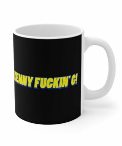 Kenny Fuckin G! Mug 1