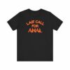 Last Call For Anal
