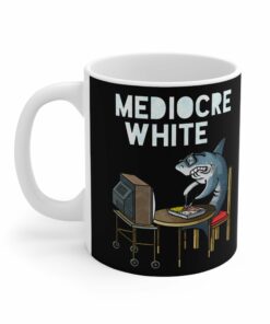 Mediocre White Mug 2