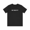 Not Brad Pitt – Men’s T-Shirt