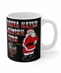 Santa Hates Jewish Kids Mug 1