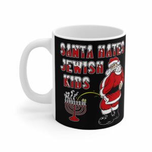 Santa Hates Jewish Kids – Mug