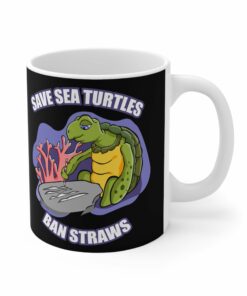 Save Sea Turtles Ban Straws Mug 1