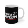 Take A Picture And Masturbate To It Later – Mug
