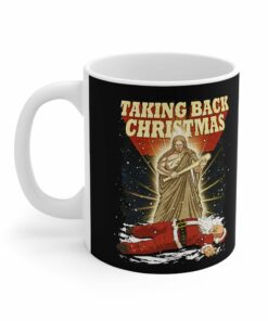 Taking Back Christmas (Jesus vs Santa) - Mug 1 Taking Back Christmas Jesus vs Santa Mug 2