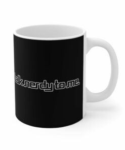 Talk Nerdy To Me Mug 1