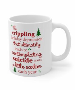 The Crippling Holiday Depression Mug 1