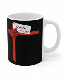 To Women From God Mug 1