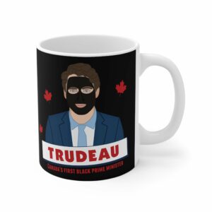 Trudeau – Canada’s First Black Prime Minister – Mug