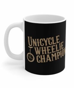 Unicycle Wheelie Champion - Mug 1 Unicycle Wheelie Champion Mug 2