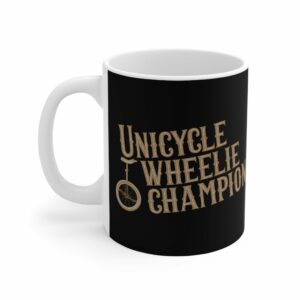 Unicycle Wheelie Champion – Mug