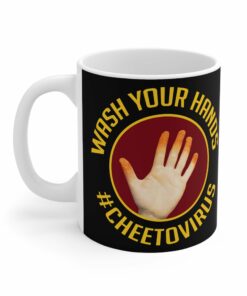 Wash Your Hands Cheetovirus Mug 2