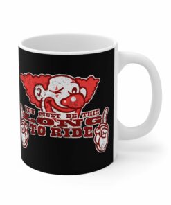 You Must Be This Long To Ride Mug 1