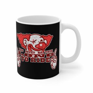 You Must Be This Long To Ride – Mug