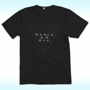Abracadabra Shirt, Dance or Die Lady Gaga