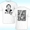 Do It Lady Chit Tour Shirt
