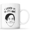 I Licked It Mug