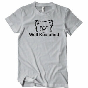 Well Koalafied T-Shirt