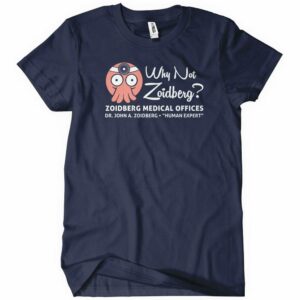 Why Not Zoidberg T-Shirt