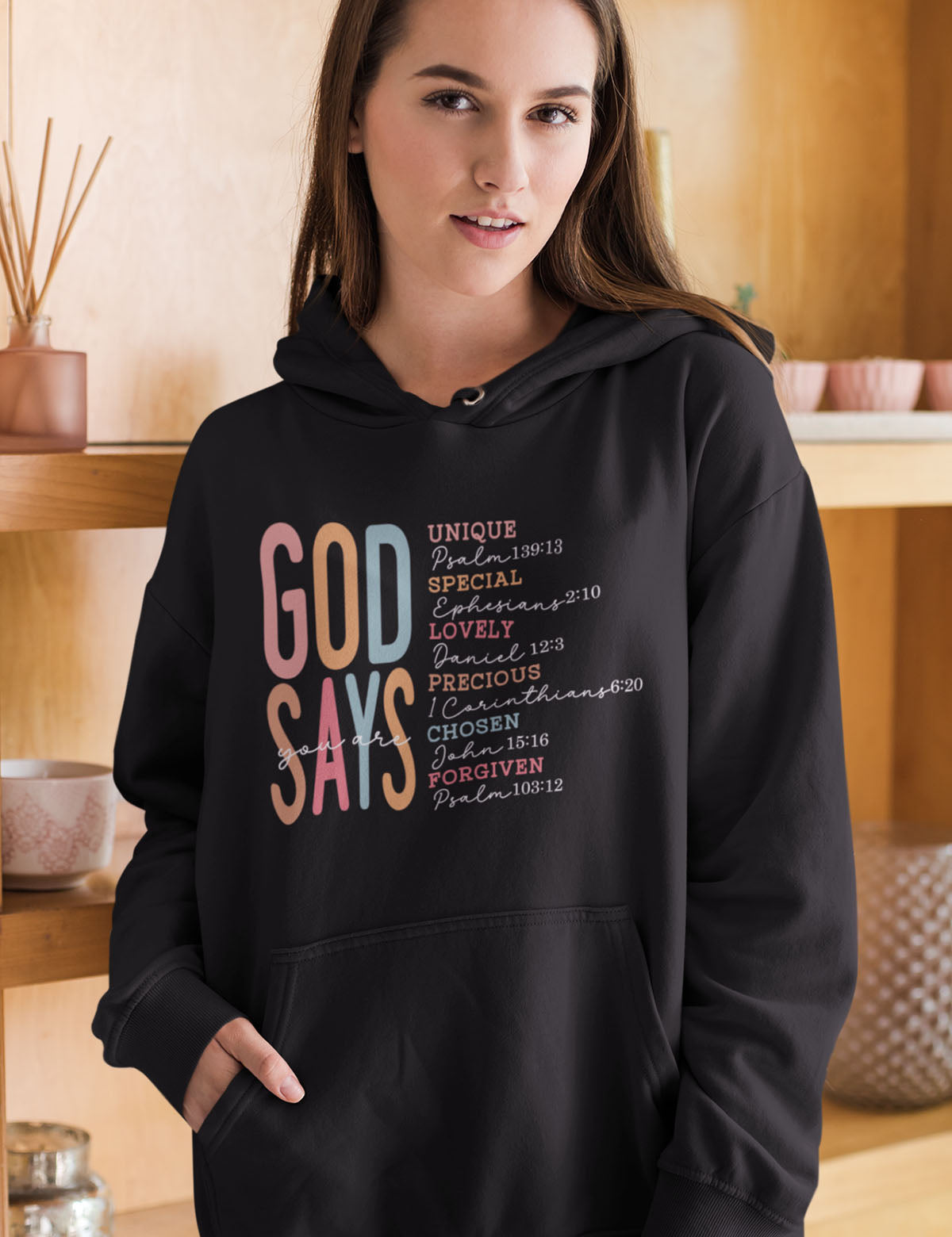 God Says I Am Unique Special Loved Forgiven Hoodie