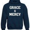 Grace and Mercy Hoodie Religious Christian Sweatshirt