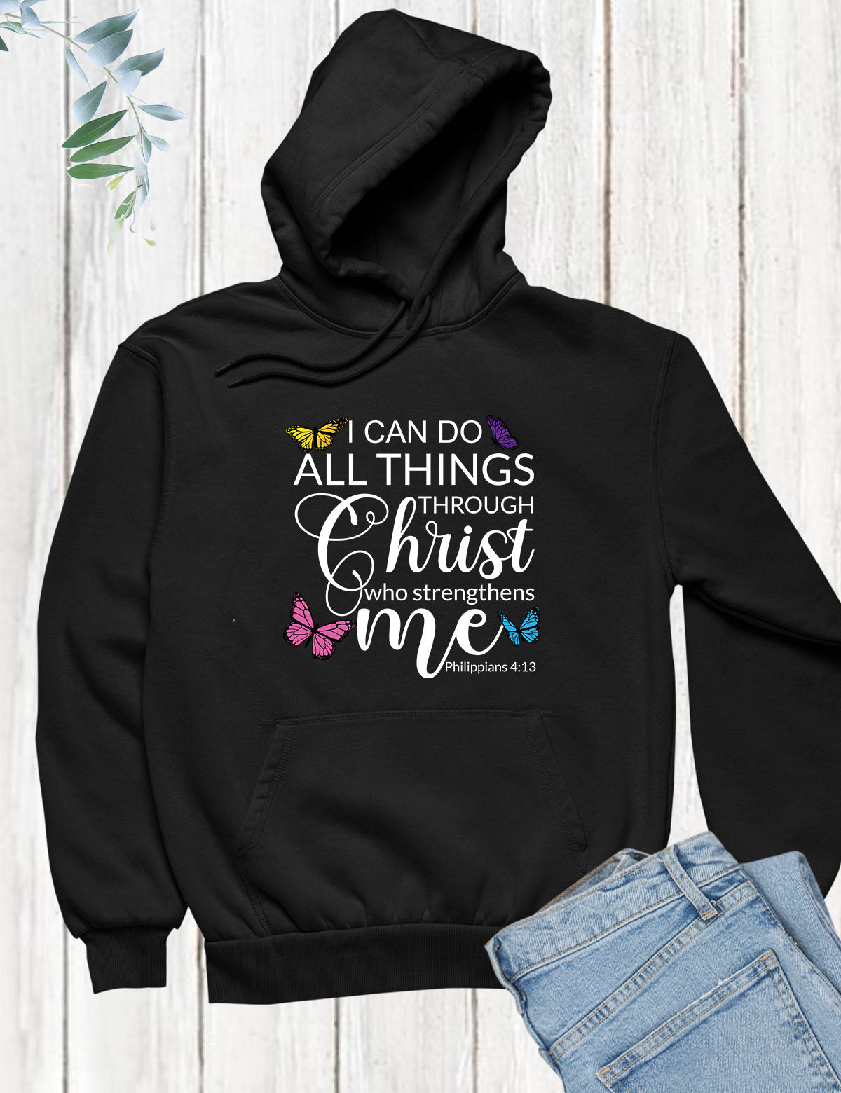 I can Do All Things Through Christ Christian Hoodie
