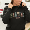Praying Mama Christian Hoodie