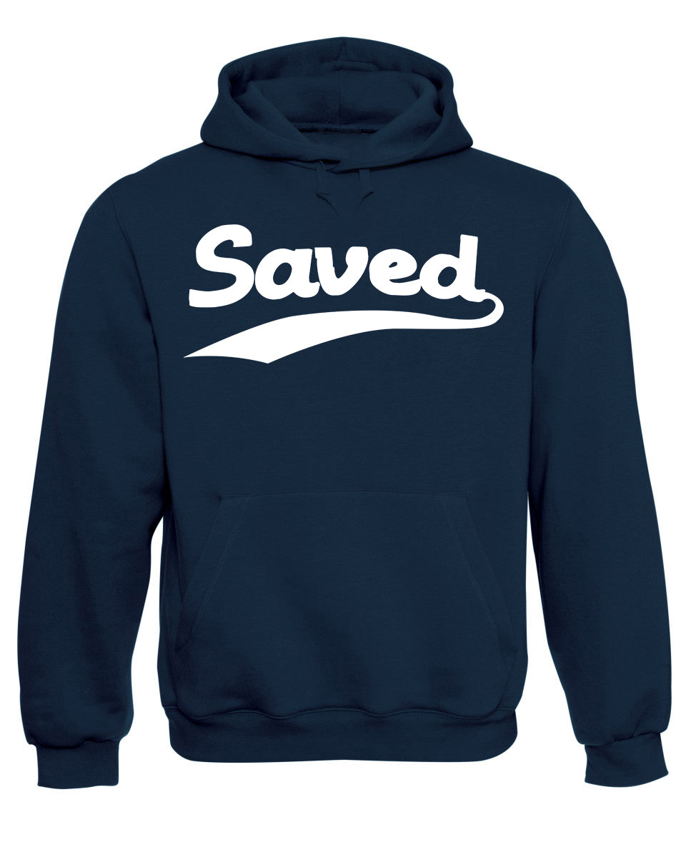 Saved Hoodie Born Again Slogan Christian Sweatshirt