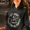 Set Apart & Choose of God Christian Hoodie